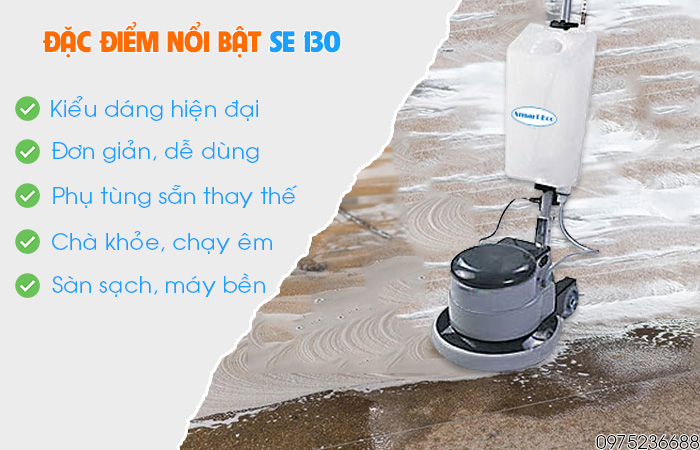 Đặc điểm nổi bật máy chà sàn liên hợp Smart Eco SE 130