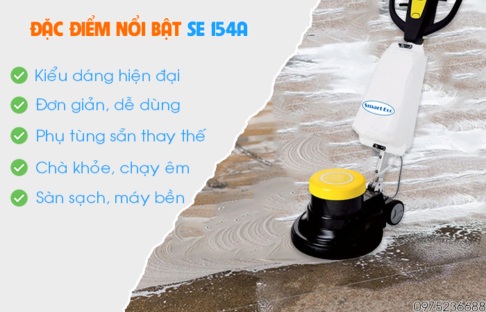 Đặc điểm nổi bật máy chà sàn liên hợp Smart Eco SE 154A