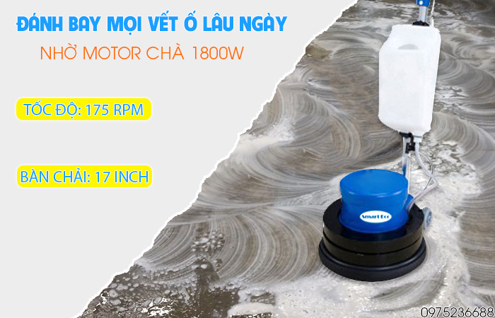 Smart Eco SE 17 đánh bay mọi vết ố lâu ngày nhờ công suất mạnh mẽ 1800W