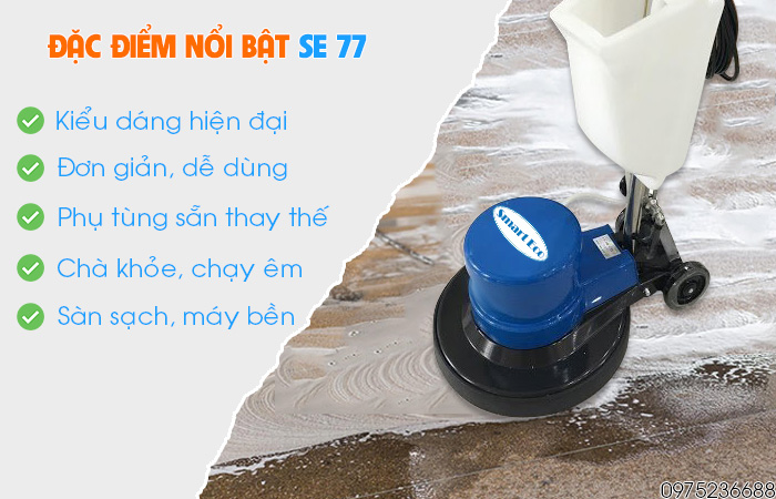 Đặc điểm nổi bật máy chà sàn liên hợp Smart Eco SE 77