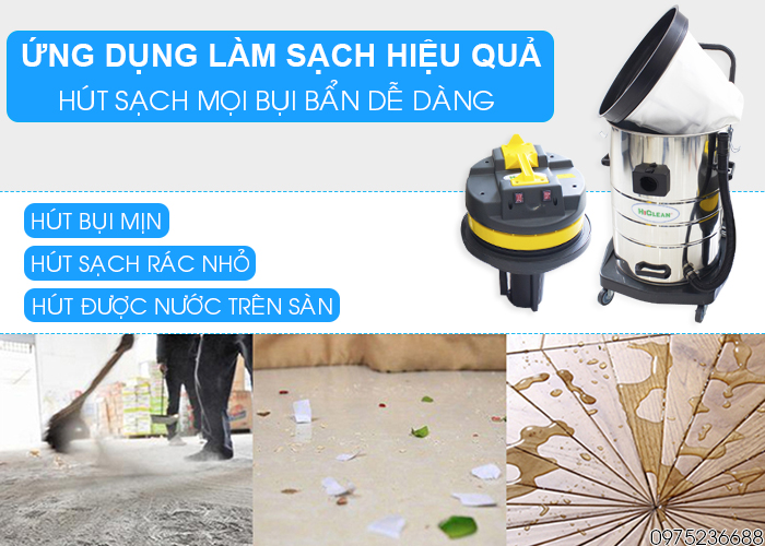 Hiclean HC 70W hút được bụi khô, bụi ướt và nước