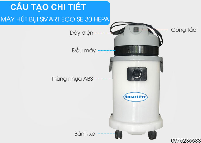 cấu tạo chi tiết Máy hút bụi hút nước Smart Eco SE 30 HEPA
